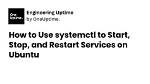 Your Question: Does Ubuntu Use Systemctl?