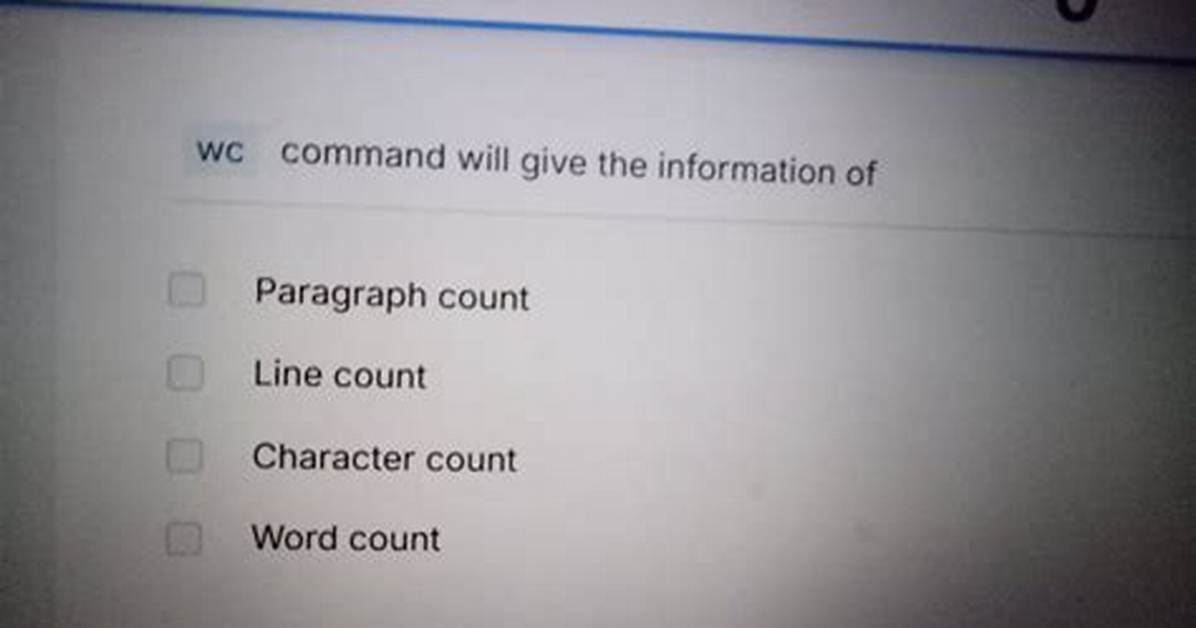 Your Question: What Does the Wc Command Do in Linux?