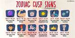 Zodiac Cusp